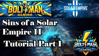 Sins of a Solar Empire II: Tutorial Part 1