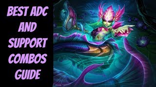 Best ADC + Support Combos Guide In-Depth  -- League of Legends