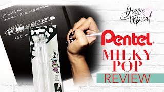 PENTEL Milky Pop | White Gel Pen Review | Pentel Stationery