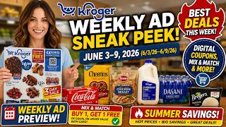 Kroger Weekly Ad Sneak Peek June 3–9, 2026 (6/3/26–6/9/26) | 🔥 Best Deals, Digital Coupons & Summer