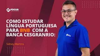 Como Estudar Língua Portuguesa para BNB com a Banca CESGRANRIO