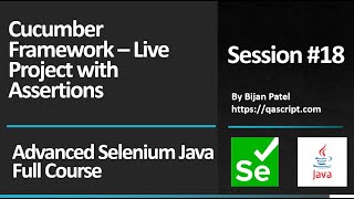 Advanced Selenium Java Full Course - Session 18 - Cucumber Framework Live Project - Test Assertions