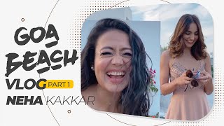 Goa Beach Shoot Vlog Part 1| Neha Kakkar, Tony Kakkar, Aditya Narayan, Kat