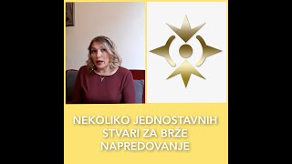 NEKOLIKO JEDNOSTAVNIH STVARI ZA BRŽE NAPREDOVANJE