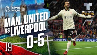 Highlights & Goals | Man. United vs. Liverpool 0-5 | Premier League | Telemundo Deportes