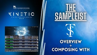 The Sampleist - Kinetic Solo \u0026 Chamber Strings by Kirk Hunter Studios - Overview - Composing With