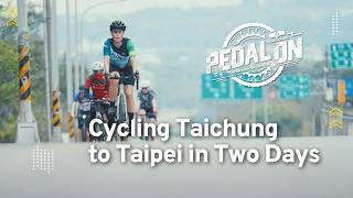 The End of a 416 km Cycling Adventure: Taichung to Taipei in Two Days ǀ EP. 7 | Pedal On