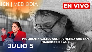 𝗜𝗖𝗡 | Mediodía ☀️ | 5 de Julio | Noticias Honduras EN VIVO 🚨