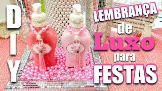 DIY Lembrancinha​  FESTAS - Ideia de Lembrança para madrinha, casamento, quinze anos, aniversários