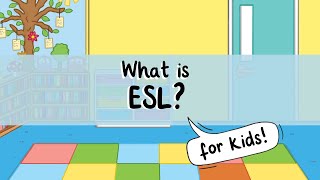 🌎✨ What is ESL? | English as a Second Language Explained for Kids | Twinkl USA