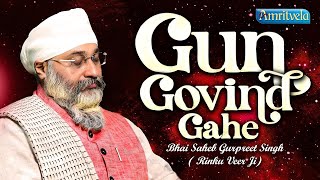 GUN GOVIND GAHE - BHAI GURPREET SINGH RINKU VEERJI - AMRITVELA TRUST - 18th JANUARY 2025