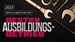 Dentallabor Matthias Gürtler - Ausbildungspreis 2023