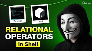 Learn Relational Operators in Bash | Step-by-Step Tutorial