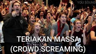 suara TERIAKAN MASSA - CROWD SCREAMING