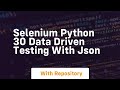 Selenium python 30 data driven testing with json