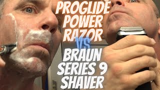 Electric Shaver vs Razor | Braun Series 9 Shaver vs Gillette Pro Glide Power