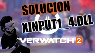 SOLUCION Error XINPUT1_4.DLL en Overwatch 2
