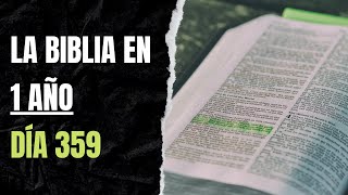 LA BIBLIA EN 1 AÑO - DÍA 359