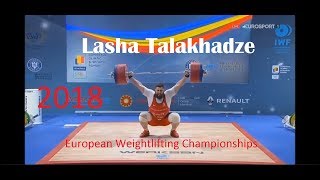 Lasha Talakhadze at the 2018 European Weightlifting Championships (105+).