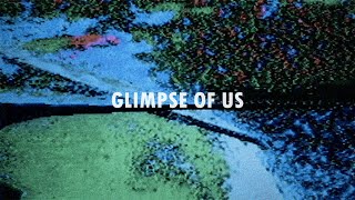 Glimpse of Us (Fasetya Remix)