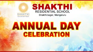 || SHAKTHI RESIDENTIAL SCHOOL SHAKTHINAGAR ,MANGALURU ||  ANNUAL DAY CELEBRATION ||