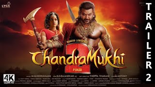 Chandramukhi 2  | Official Tamil Trailer |  Ragava  Kangana Ranaut | Vadivelu | Fan's Recut