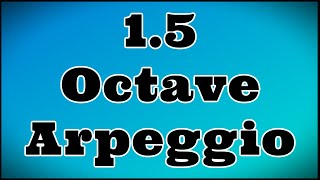 1.5 Octave Arpeggio | The Most Musical Vocal Warm Up