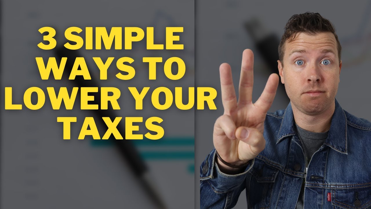 3 Simple Ways To Lower Your Taxes || Retirement Planning & Financial ...