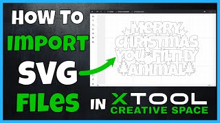 How To Import SVG Files - An XTool Software Tutorial