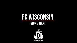 FC Wisconsin    Technical (Stop \u0026 Start)