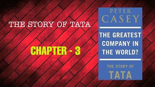 The greatest company in the world the story of Tata audiobook (Chapter 3) | Full audiobook.