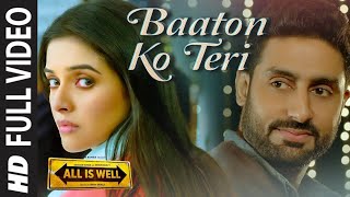 'Baaton Ko Teri' FULL VIDEO Song  Arijit Singh  Abhishek Bachchan, Asin  #international product