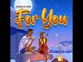 Simba Evara - (FOR YOU) - Official Audio