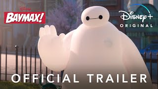 Trailer | Baymax! | Disney UK
