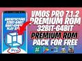 Vmos Pro Premium Rom 32bit - 64bit 7.1.2  Global Rooted Rom + Gapps + Xposed | 100% Working