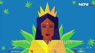 Taal Se Taal Mila - Remix DJ Noni Sagoo | Bollywood Progessive House Mix | A R Rahman | Anand Bakshi