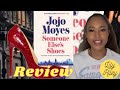 Someone Else's Shoes by Jojo Moyes - An Emotional Roller Coaster Ride of the Hearts!