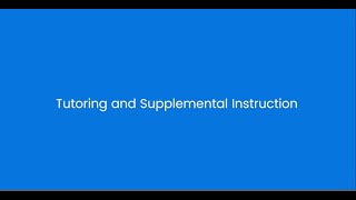 SMC's Tutoring and Supplemental Instruction Information