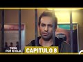 Todo Por Mi Hija  - Capitulo 8