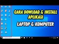 Cara install aplikasi di Laptop