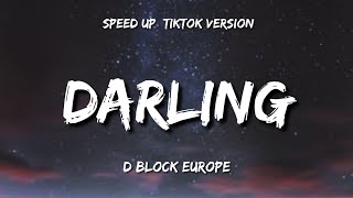 d Block Europe - darling (Lyrics) [speed up] Tiktok version just cool don't panic darling