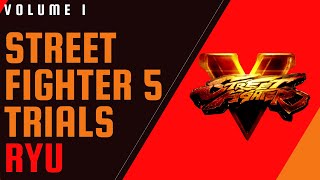 Street Fighter 5: Ryu Vol.1 Trials with Fight Stick !!