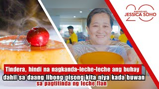 Tindera, ‘di na nagkanda-leche-leche ang buhay dahil sa kita sa leche flan | Kapuso Mo, Jessica Soho