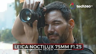 Leica Noctilux 75mm F/1.25 Review: Is This The Ultimate Leica Lens?