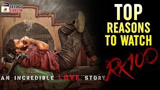 Reasons to Watch RX 100 Movie | Kartikeya | Payal Rajput | #RX100 Telugu Movie | Mango Telugu Cinema