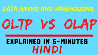 OLTP Vs OLAP (Online Transaction Processing VS Online Analytical Processing) Explained In Hindi