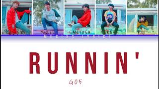 GO5- Runnin' Color-Coded Lyric Video