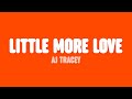 AJ Tracey - Little More Love (Lyrics)