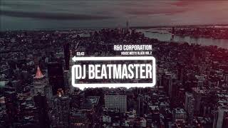 DJ BeaTMaster - House Meets Black Vol.2 | R\u0026D Corporation