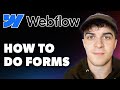 How to Do Forms on Webflow (Full 2024 Guide)
